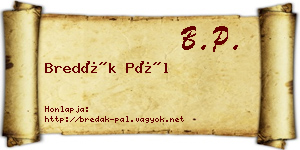 Bredák Pál névjegykártya